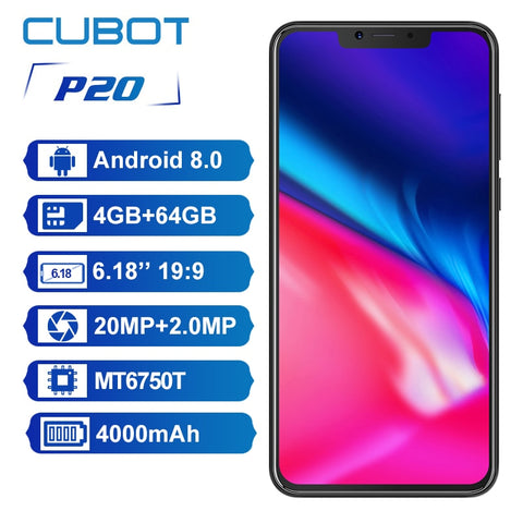 Cubot P20 Android 8.0 19:9 Notch Screen 4GB 64GB 6.18'' MT6750T Octa-Core Smartphone 4000mAh 2246*1080 20MP+2.0MP 4G Telephone